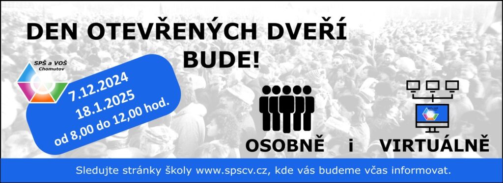 Dny otevřených dveří - osobně i virtuálně: 7.12.2024 a 18.1.2025