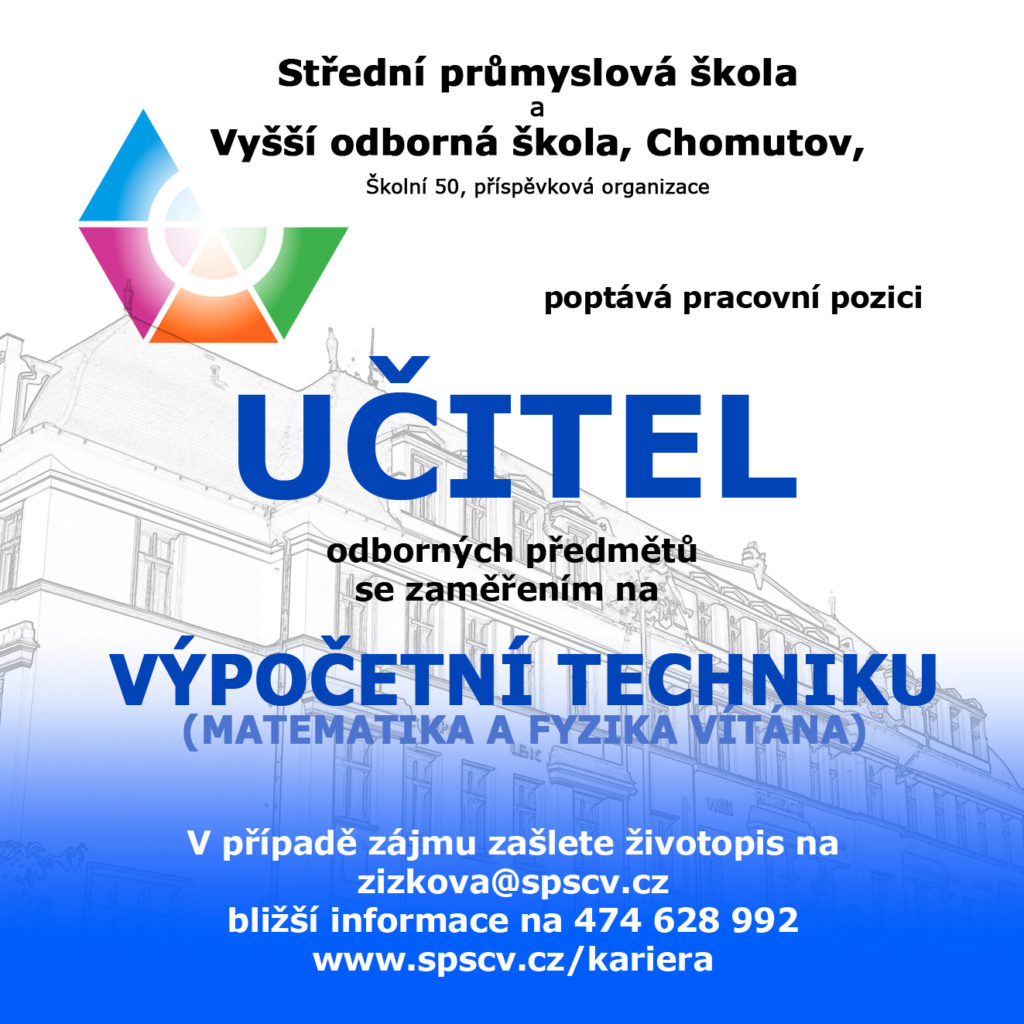 Učitel odborných předmětů se zaměřením na VÝPOČETNÍ TECHNIKA (Matematika a fyzika vítána)