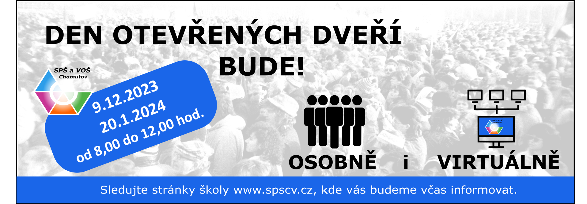 Dny otevřených dveří - osobně i virtuálně: 9.12.2023 a 20.1.2024